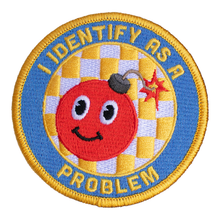 Load image into Gallery viewer, I Identify As A Problem (Iron-On Patch)