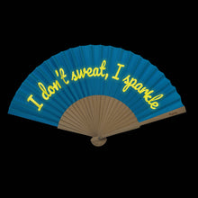Load image into Gallery viewer, Hand fan "I Don't Sweat I Sparkle" Blue - Glows in the Dark
