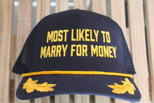 Load image into Gallery viewer, CTS MOST LIKELY TO MARRY FOR MONEY HAT
